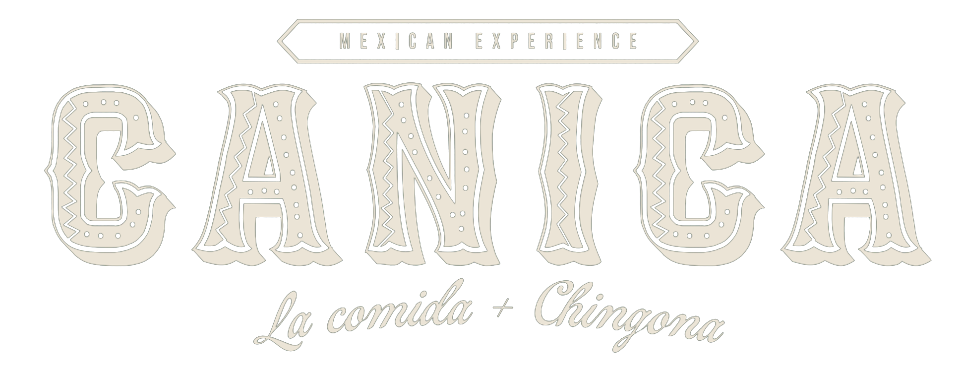 CANICA — La comida + Chingona